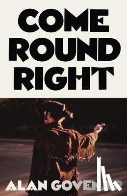 Govenar, Alan - Come Round Right