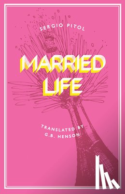 Pitol, Sergio - Married Life