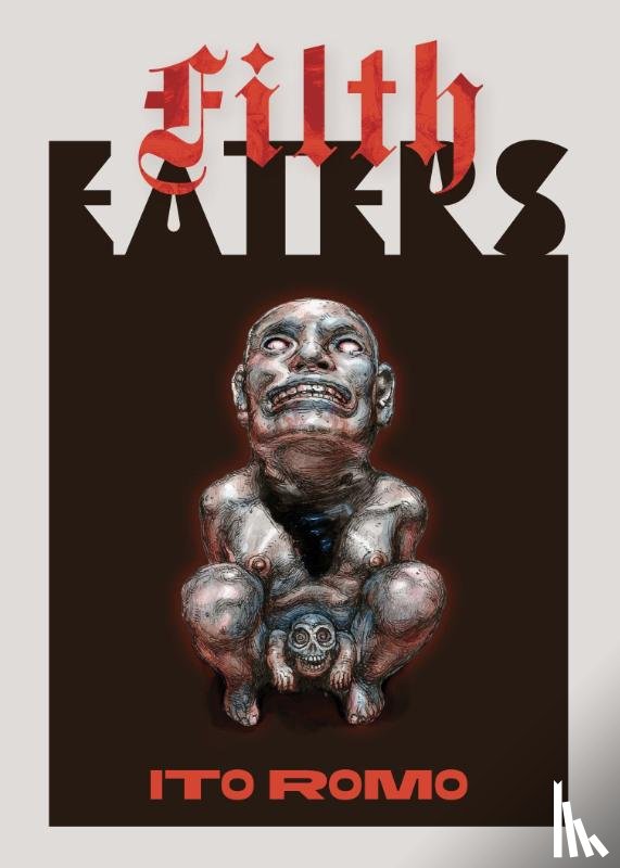 Romo, Ito - Filth Eaters