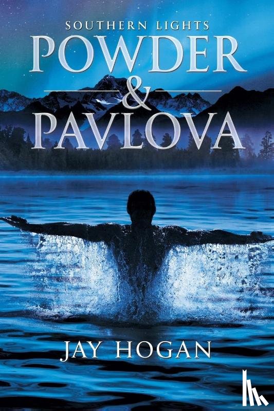 Hogan, Jay - Powder and Pavlova