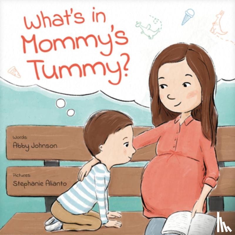 Johnson, Abby - What's in Mommy's Tummy?