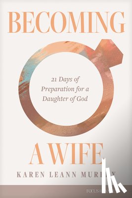 Murphy, Karen Leann - Becoming a Wife