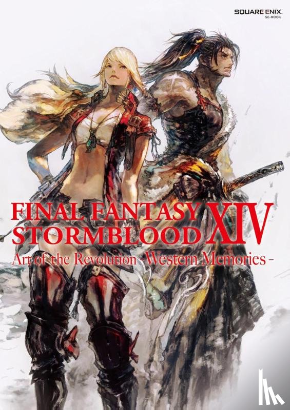 Square Enix - Final Fantasy XIV: Stormblood -- The Art of the Revolution - Western Memories-