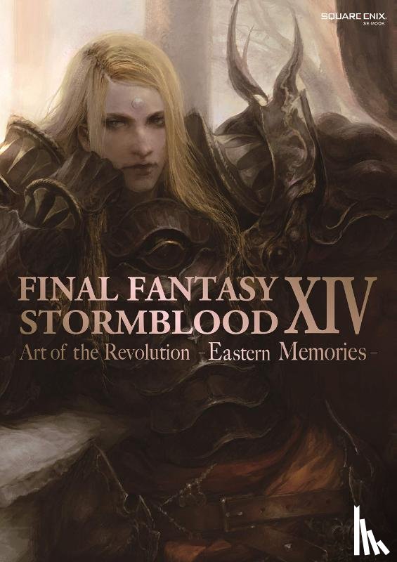 Square Enix - Final Fantasy XIV: Stormblood -- The Art of the Revolution - Eastern Memories-