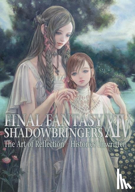 Square Enix - Final Fantasy XIV: Shadowbringers Art of Reflection - Histories Unwritten-