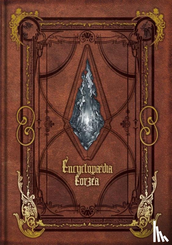 Square Enix - Encyclopaedia Eorzea -The World of Final Fantasy XIV-