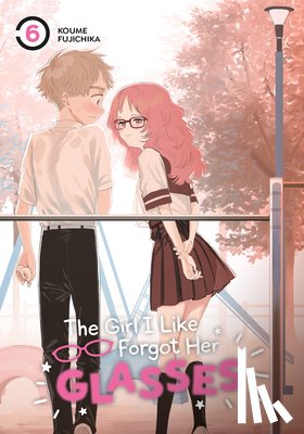 Fujichika, Koume - The Girl I Like Forgot Her Glasses 06