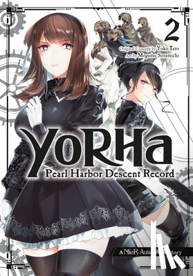 Taro, Yoko - YoRHa: Pearl Harbor Descent Record - A NieR:Automata Story 02
