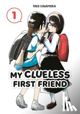 Kawamura, Taku - My Clueless First Friend 01