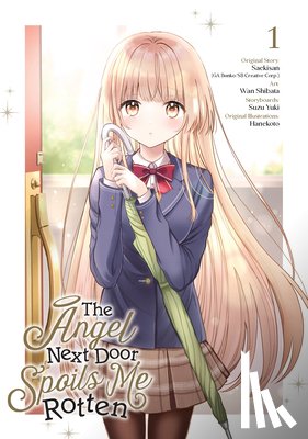 SAEKISAN, Shibata, Wan - The Angel Next Door Spoils Me Rotten 01 (Manga)