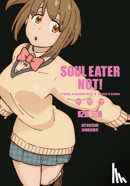 Ohkubo, Atsushi - Soul Eater Not!: The Perfect Edition 03