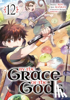 Roy, Ranran, Ririnra - By the Grace of the Gods (Manga) 12
