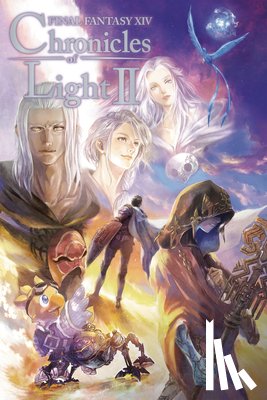 Enix, Square - Final Fantasy XIV: Chronicles of Light Volume II