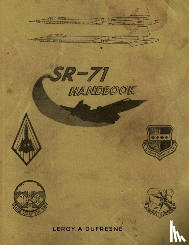 Dufresne, Leroy A. - SR-71 Handbook