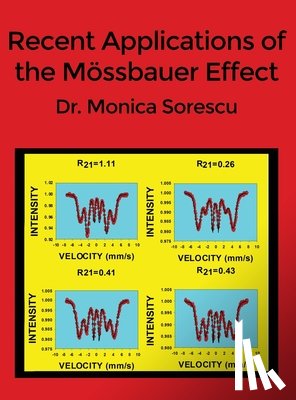 Sorescu, Monica - Recent Applications of the Mössbauer Effect