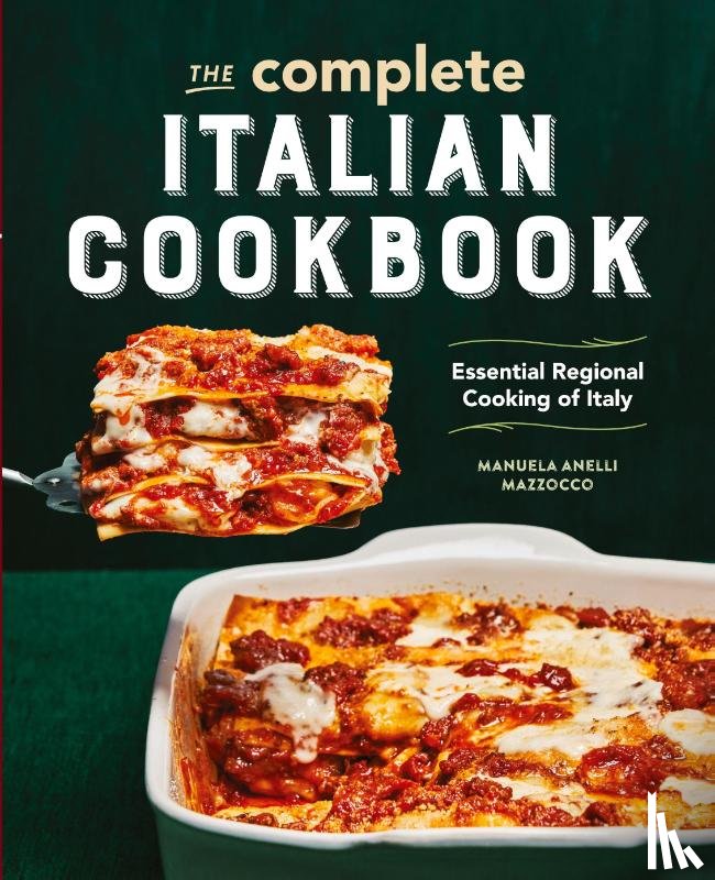 Mazzocco, Manuela Anelli - The Complete Italian Cookbook