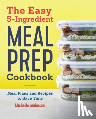 Anderson, Michelle - EASY 5-INGREDIENT MEAL PREP CK