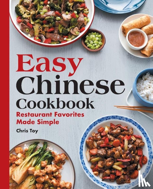 Toy, Chris - Easy Chinese Cookbook