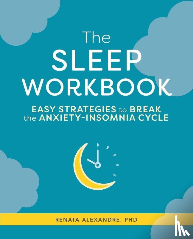 Alexandre, Renata - The Sleep Workbook