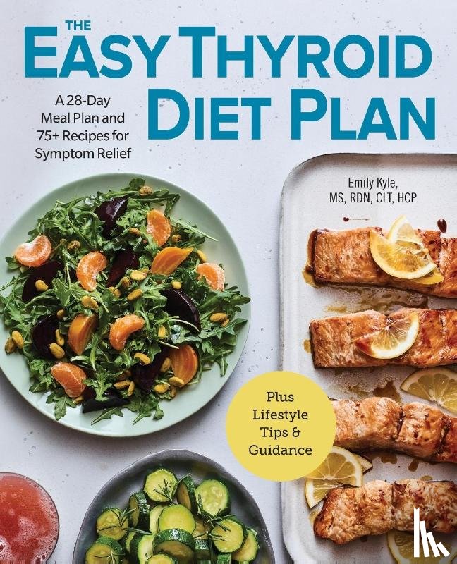 Kyle, Emily - The Easy Thyroid Diet Plan