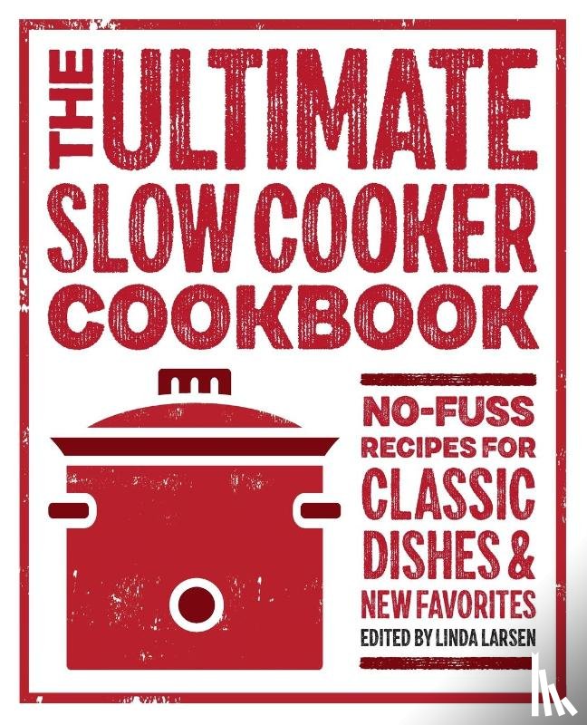  - The Ultimate Slow Cooker Cookbook