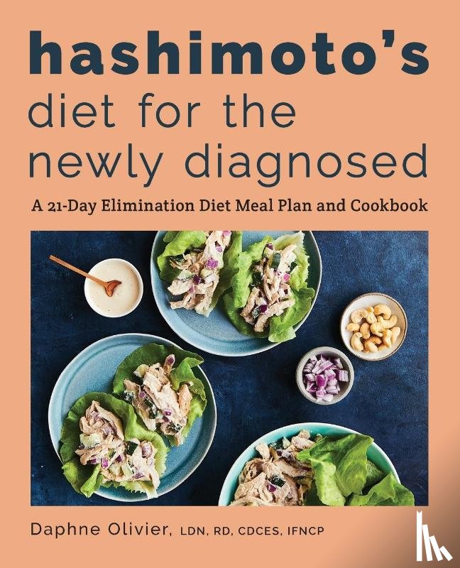 Olivier, Daphne - Hashimoto's Diet for the Newly Diagnosed