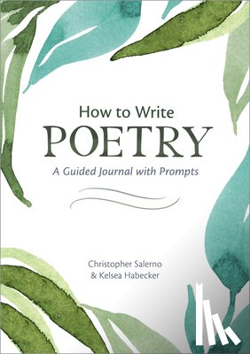 Salerno, Christopher - How to Write Poetry: A Guided Journal with Prompts