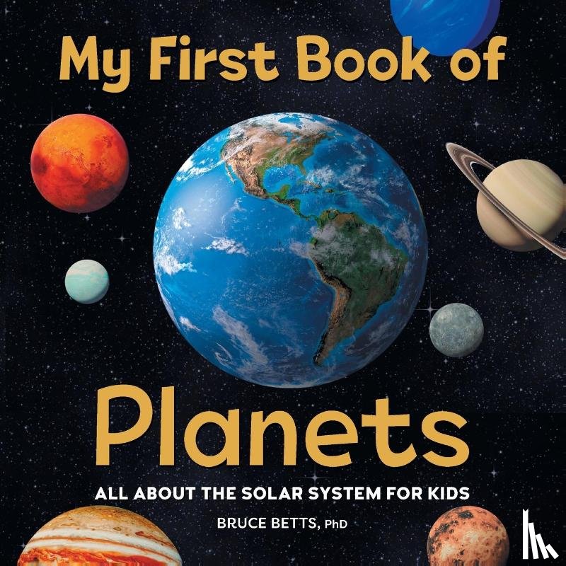 Betts, Bruce - My First Book of Planets
