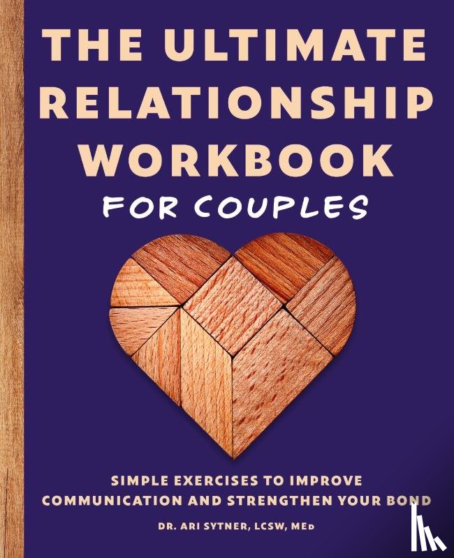 Sytner, Ari - The Ultimate Relationship Workbook for Couples