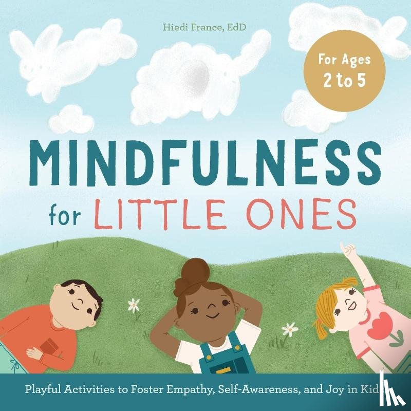France, Hiedi - Mindfulness for Little Ones