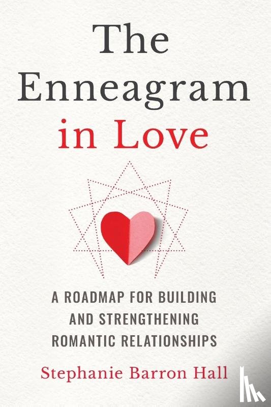 Hall, Stephanie Barron - The Enneagram in Love