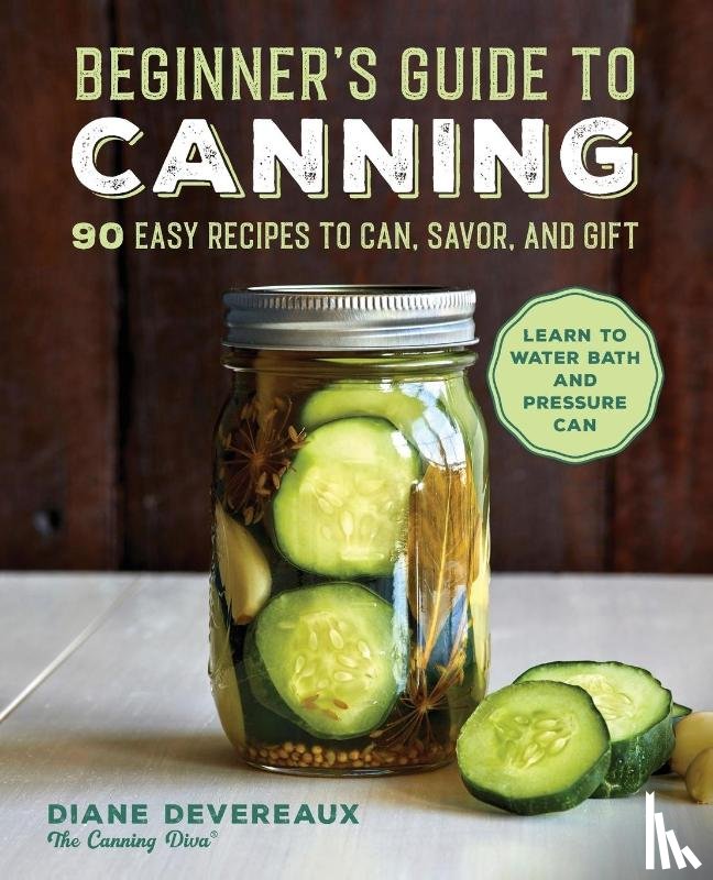 Devereaux, Diane - Beginner's Guide to Canning