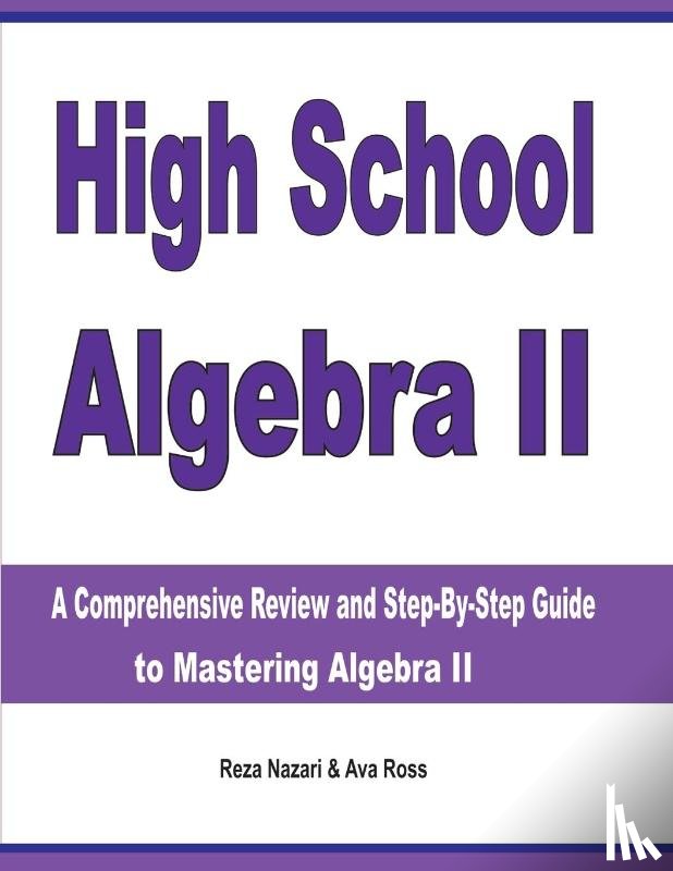 Nazari, Reza, Ross, Ava - High School Algebra II