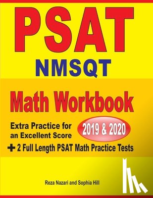Nazari, Reza, Hill, Sophia - PSAT / NMSQT Math Workbook 2019 & 2020