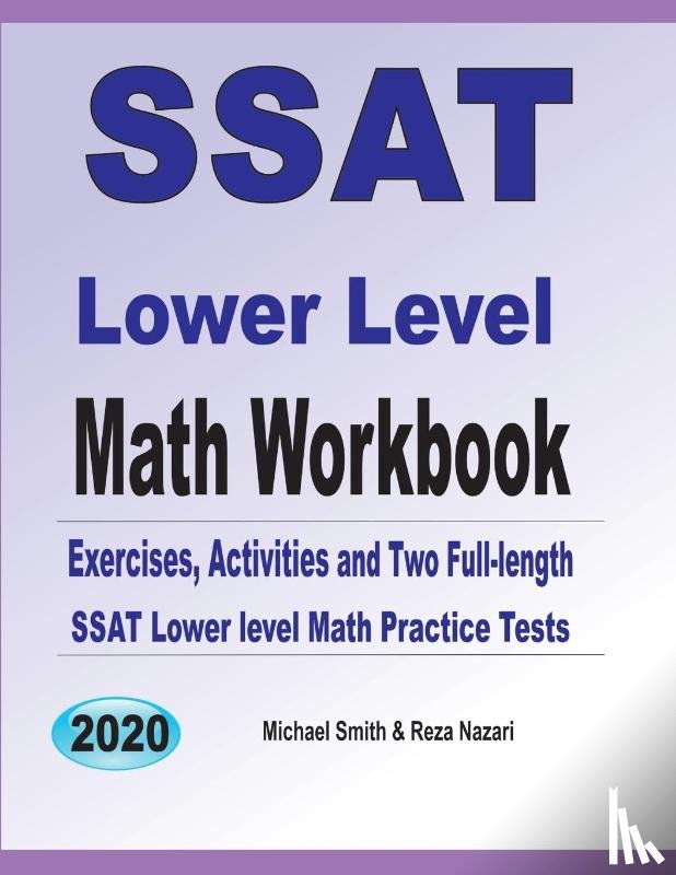 Smith, Michael, Nazari, Reza - SSAT Lower Level Math Workbook