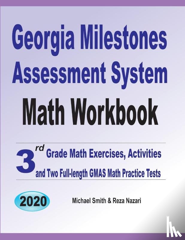 Michael Smith, Smith, Reza Nazari, Nazari - Georgia Milestones Assessment System Math Workbook