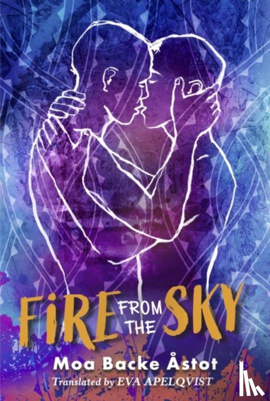 Backe Astot, Moa - Fire From the Sky