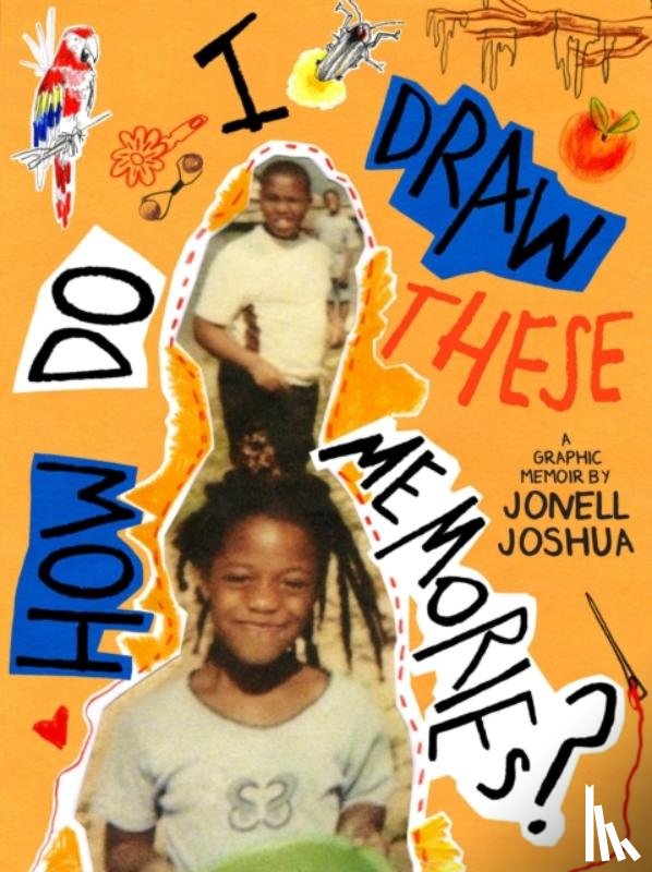 Joshua, Jonell - How Do I Draw These Memories?