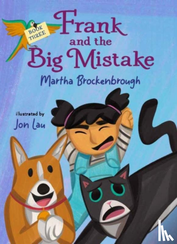 Brockenbrough, Martha - Frank and the Big Mistake