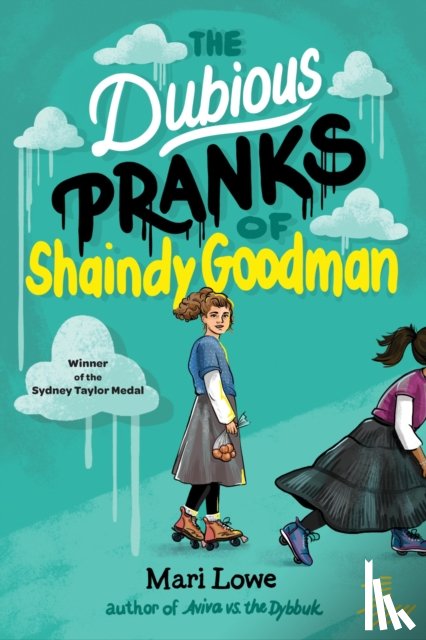 Lowe, Mari - The Dubious Pranks of Shaindy Goodman