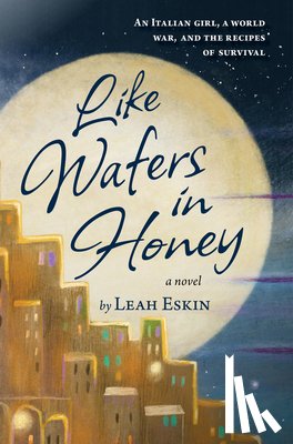 Eskin, Leah - Like Wafers in Honey