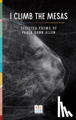 Allen, Paula Gunn - I Climb the Mesas: Selected Poems of Paula Gunn Allen