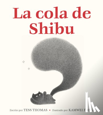 Thomas, Tess - La Cola de Shibu: (Shibu's Tail Spanish Edition)