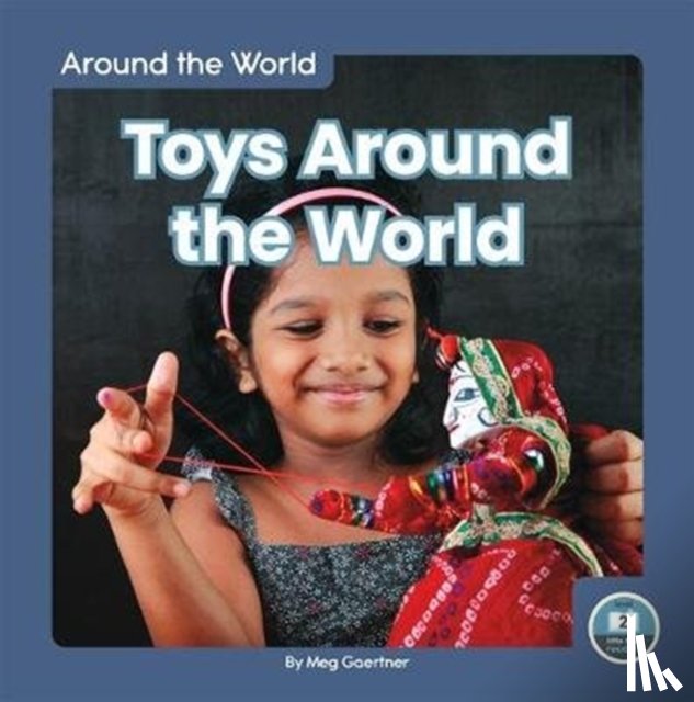 Gaertner, Meg - Toys Around the World