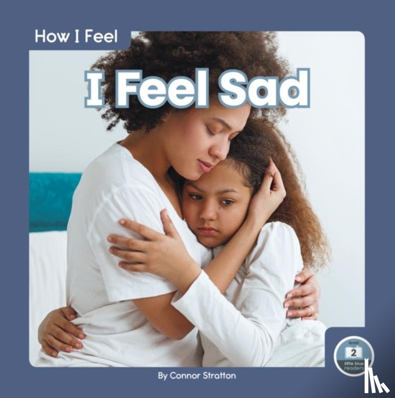 Stratton, Connor - I Feel Sad