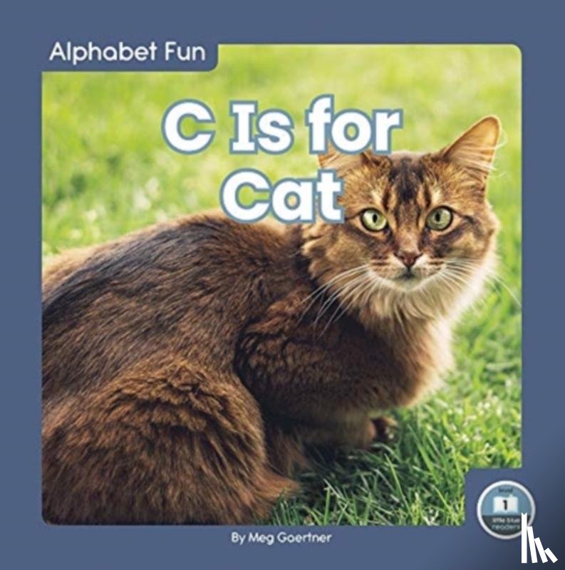 Gaertner, Meg - Alphabet Fun: C is for Cat