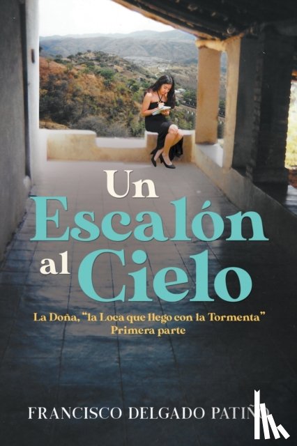 Delgado Pati?o, Francisco - Un Escal?n al Cielo