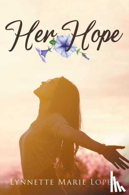 Lopez, Lynnette Marie - Her Hope