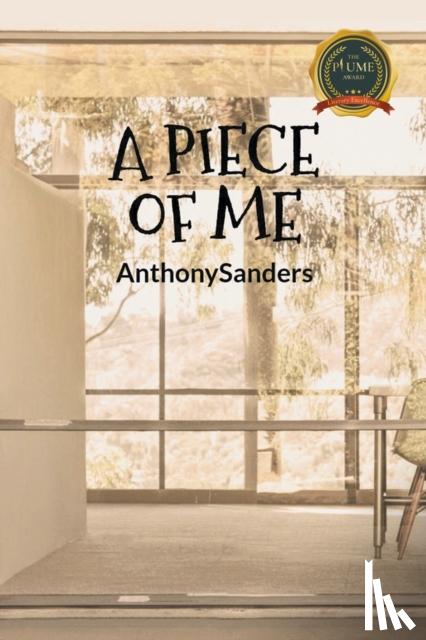 Sanders, Anthony - A Piece of Me