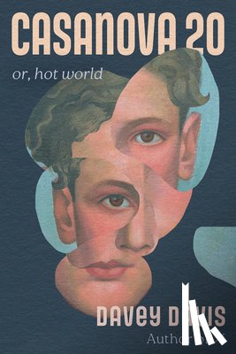 Davis, Davey - Casanova 20: Or, Hot World